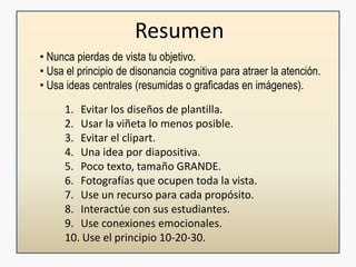 1

Evita los diseños de
diapositiva y utiliza el
diseño en

blanco

.

 