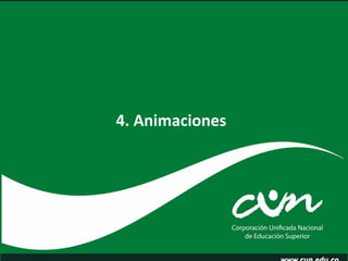 4. Animaciones
 