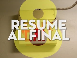 8RESUME
al final
 