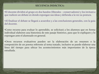 Expresar mediante diversas formas los principales acontecimientos. CONTENIDO: Ubicación temporal y espacial de los principales acontecimientos de la época de la Reforma en México. RECURSOS:Libros