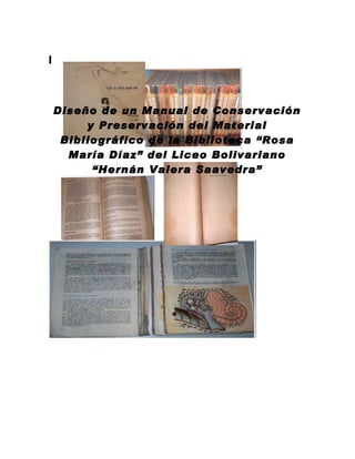 Diseño de un manual de conservación y preservació