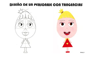 DISEÑO DE UN PERSONAJE CON TANGENCIAS Nathaly A