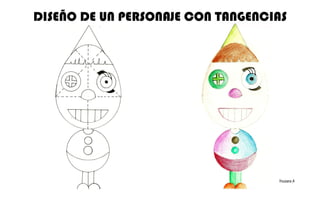 DISEÑO DE UN PERSONAJE CON TANGENCIAS Yousara A
