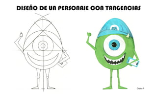 DISEÑO DE UN PERSONAJE CON TANGENCIAS Cristina P