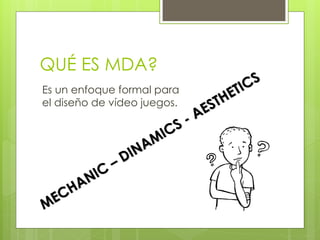 Diseño de videojuegos basado en mda | PDF