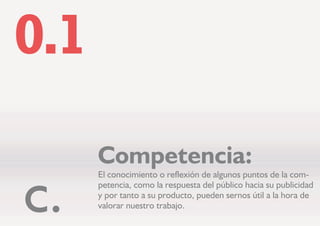 $ GH VDEHU D TXH S~EOLFR YD GLULJLGD OD SXEOLFDFLyQ 1R HV
OR PLVPR XQD UHYLVWD SDUD MyYHQHV DYHQWXUHURV TXH SDUD
DPDV GH FDVD /D FRPSRVLFLyQ GHSHQGH HQ JUDQ PHGLGD GH
VDEHU TXLHQ HV HO S~EOLFR GHVWLQDWDULR GH OD PLVPD
§1R HV OR PLVPR XQD UHYLVWD GH PRGD
TXH RWUD HVSHFLDOL]DGD HQ ,QWHUQHW¨
(O S~EOLFR R FRQVXPLGRU
E
 
