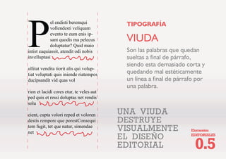 (OHPHQWRV
(',725,$/(6
7,32*5$)Ì$
6(3$5$5
(Q XQD UHYLVWD R HQ XQ SHULyGLFR
SRU HMHPSOR HV PX FRP~Q TXH
VH VHSDUHQ ODV SDODEUDV PHGLDQWH
XQD UDD R JXLyQ SDUD PHMRU
DSURYHFKDPLHQWR GH HVSDFLR 
OHFWXUD
(Q HO PDUFR GH OD FHOHEUDFLyQ GHO
ž $QLYHUVDULR GH OD FUHDFLyQ GH OD
)DFXOWDG GH $UTXLWHFWXUD 'LVHxR 
8UEDQLVPR GH OD 8QLYHUVLGDG 1D
FLRQDO GHO /LWRUDO OD )DFXOWDG  ORV
7DOOHUHV GH 'LVHxR GLULJLGRV SRU HO
$UT '* +RUDFLR ) *RURGLVFKHU
RUJDQL]DQ OD RQIHUHQFLD ,QWHUQD
FLRQDO ©'LVHxR (GLWRULDO /D OHWUD HO
WH[WR HO SDSHO OD SDQWDOODª
/D RQIHUHQFLD VH GHVDUUROODUi GX
UDQWH ORV GtDV     GH RFWXEUH
GHO  FRQ XQD SURJUDPDFLyQ TXH
LQFOXH PHVDV UHGRQGDV FRQIHUHQ
FLDV H[SRVLFLRQHV  WDOOHUHV D FDUJR
GH SUHVWLJLRVRV SURIHVLRQDOHV DUJHQ
WLQRV  H[WUDQMHURV
/RV LQYLWDGRV DERUGDUiQ OD SUREOH
PiWLFD GHO 'LVHxR (GLWRULDO HQ XQ
DEDQLFR TXH YD GHVGH OD WLSRJUDItD
 