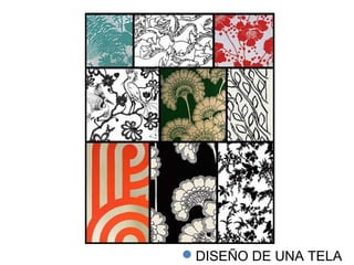 DISEÑO DE UNA TELA
 