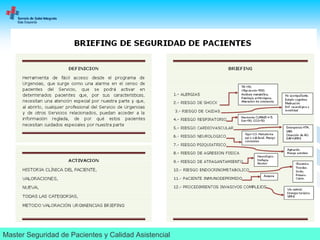 Diseño e implantación de briefings. Seguridad de turno, seguridad de pacientes en un servicio de urgencias
