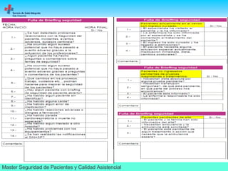 Diseño e implantación de briefings. Seguridad de turno, seguridad de pacientes en un servicio de urgencias
