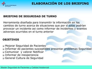 Diseño e implantación de briefings. Seguridad de turno, seguridad de pacientes en un servicio de urgencias
