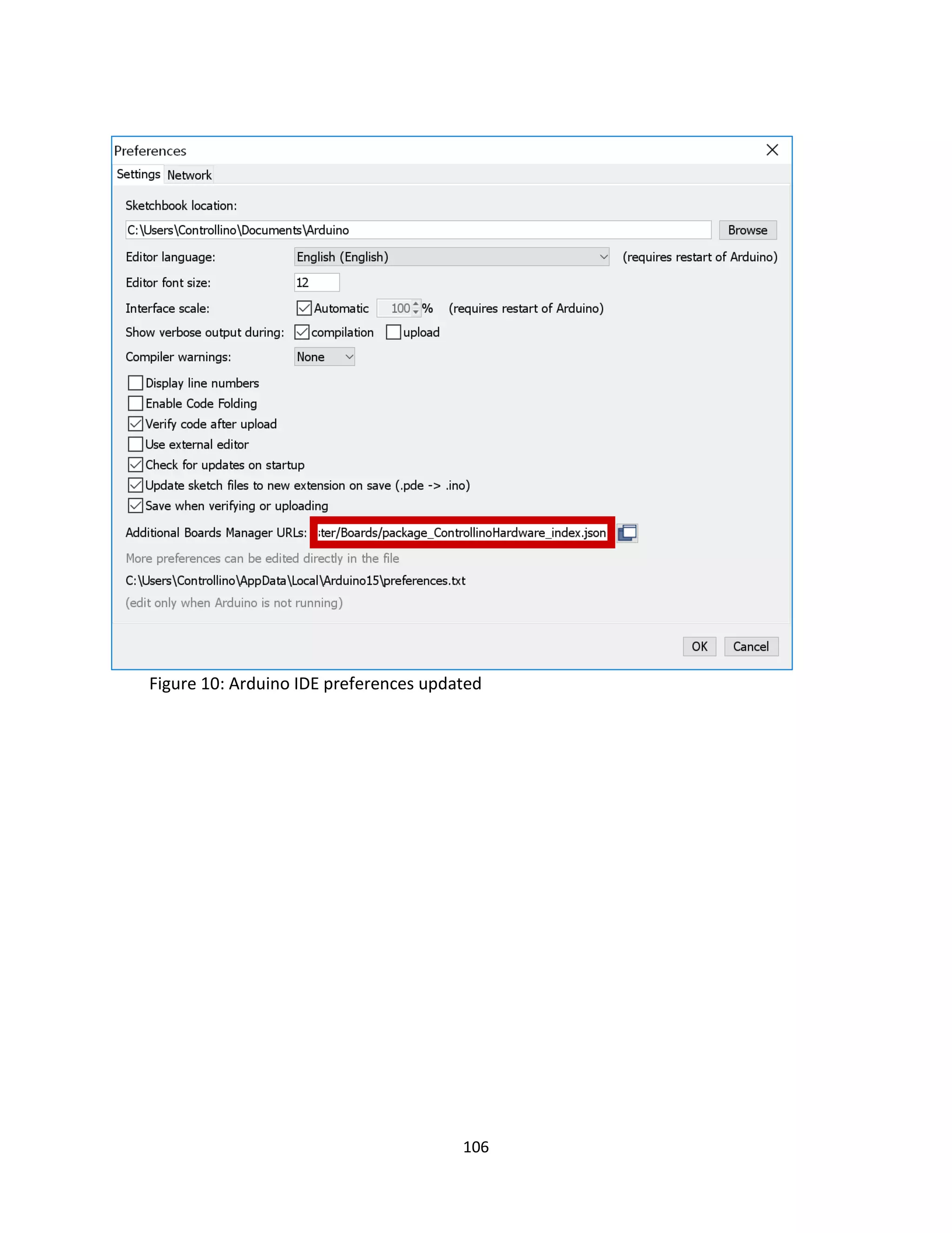 106
Figure 10: Arduino IDE preferences updated
 