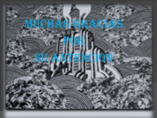 MUCHAS GRACIAS
     POR
 SU ANTENCION
 