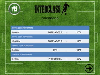 calendario
JUEVES 10 DE NOVIEMBRE
8:40 AM EGRESADOS B - 10°4
JUEVES 10 DE NOVIEMBRE
12:00 PM EGRESADOS A - 11°3
VIERNES 11 DE NOVIEMBRE
8:40 AM 10°1 - 11°1
LUNES 14 DE NOVIEMBRE
8:40 AM PROFESORES - 10°2
 