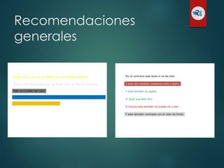 Recomendaciones
generales
 