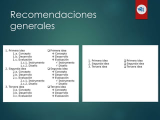 Recomendaciones
generales
 