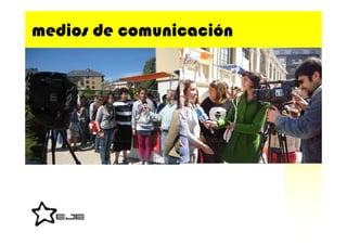 medios de comunicación
 