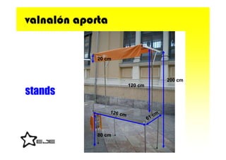 valnalón aporta


             20 cm



                                           200 cm
                           120 cm
stands
                  126 cm               m
                                    61c


             80 cm
 