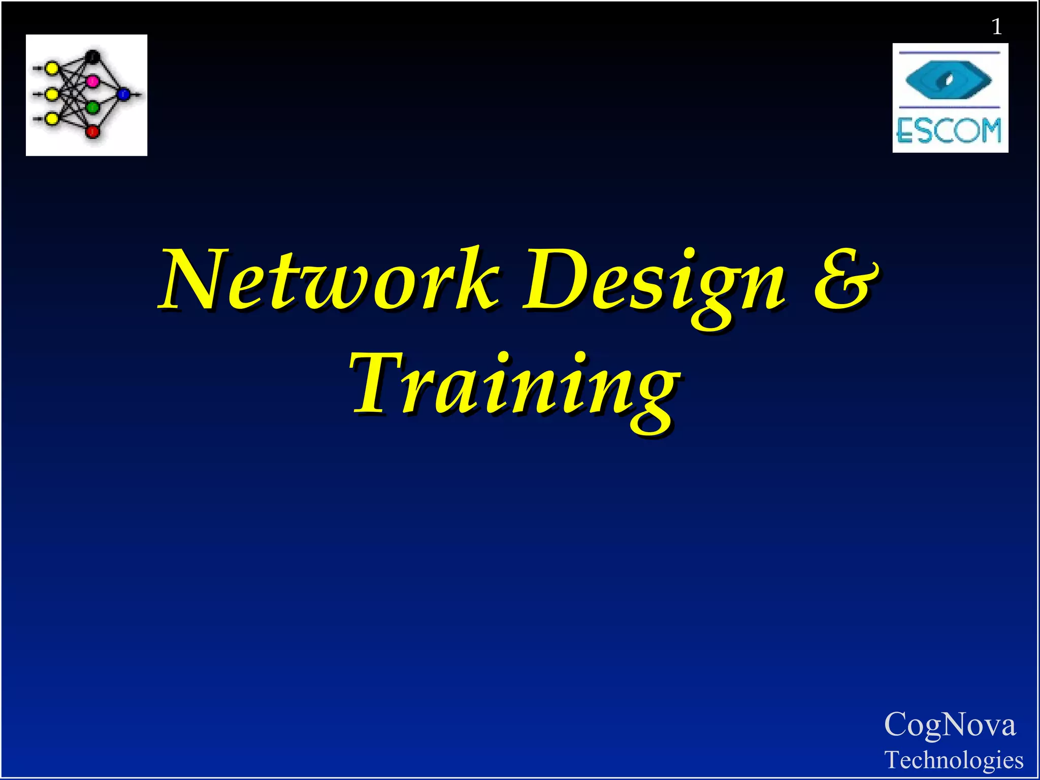 Network Design & Training   