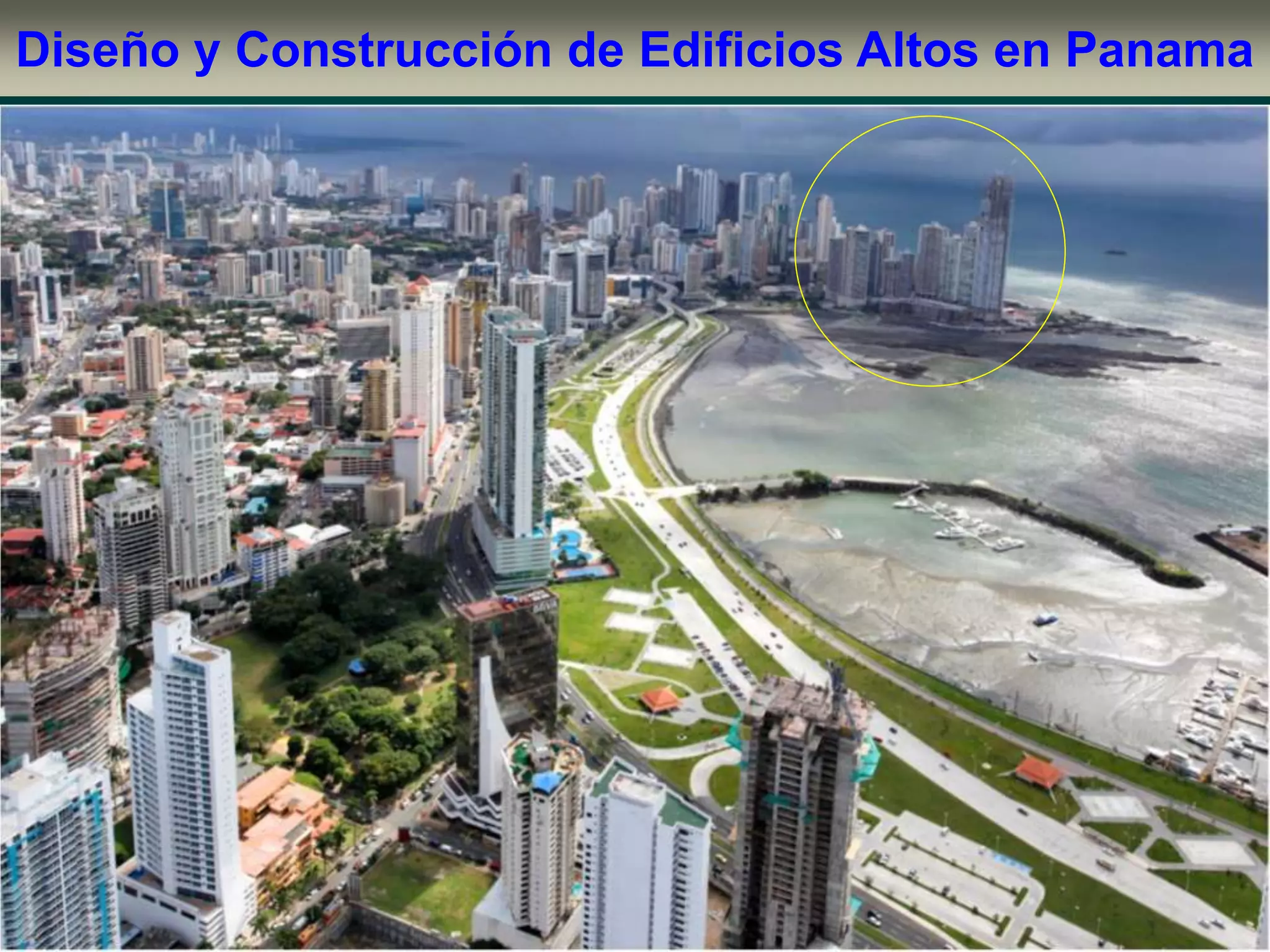 Diseño y Construcción de Edificios Altos en Panamá. | PDF