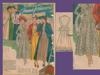 Diseños y moda 40´s
