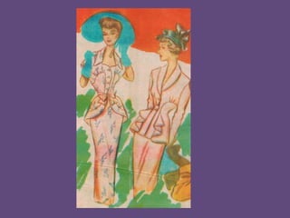 Diseños y moda 40´s