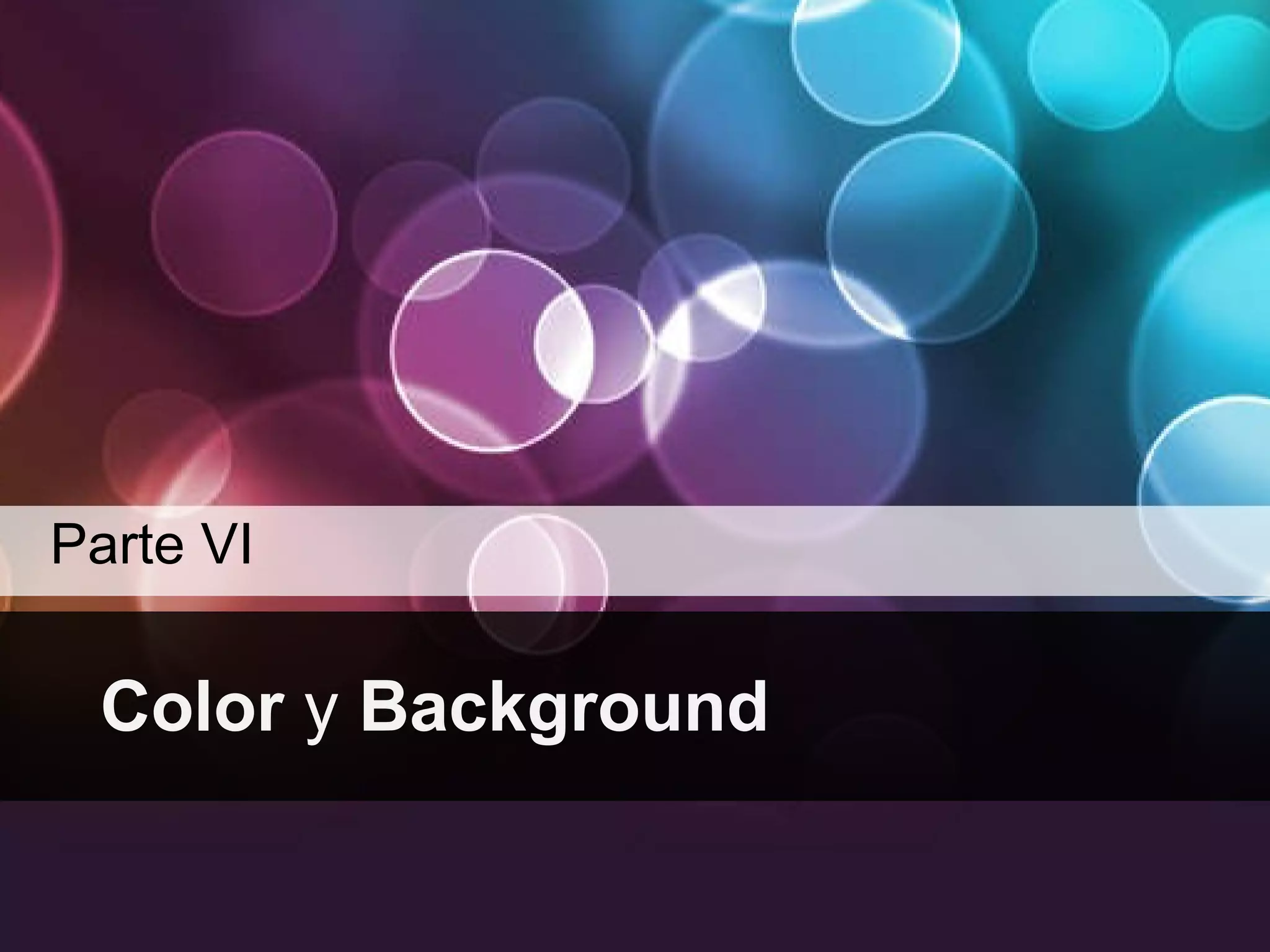 Color  y  Background Parte VI 