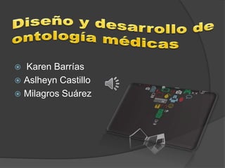  Karen Barrías
 Aslheyn Castillo
 Milagros Suárez
 