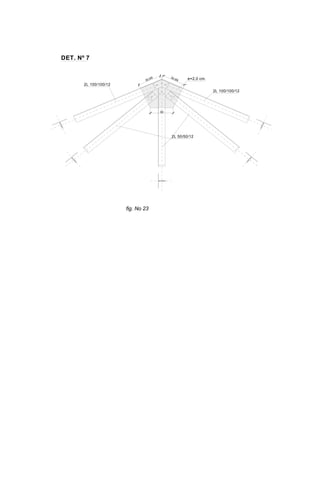 DET. Nº 7
30
30,69 e=2,0 cm.
2L 100/100/12
2L 50/50/12
2L 100/100/12
30,69
fig. No 23
 