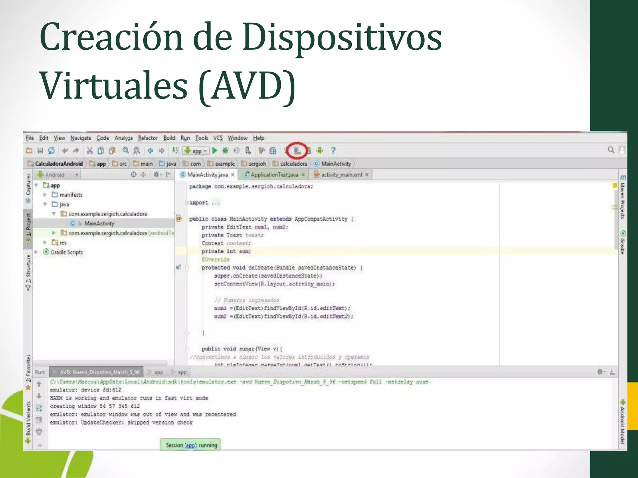 Creación de Dispositivos
Virtuales (AVD)
 