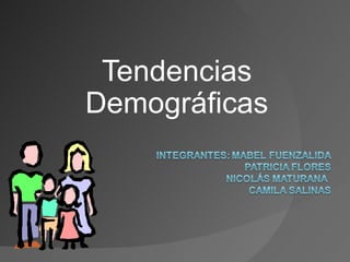 Tendencias Demográficas 