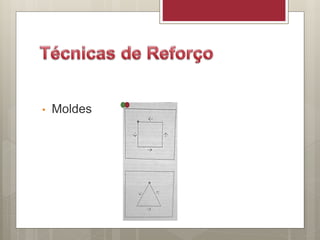 • Moldes
 