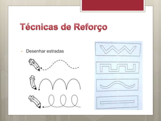 • Desenhar estradas
 
