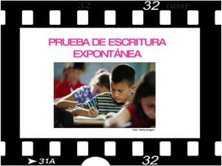 PRUEBA DE ESCRITURA EXPONTÁNEA 