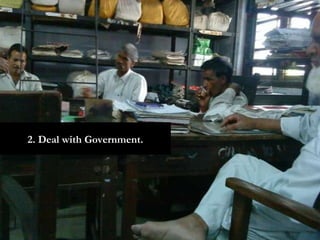 2. Deal with Government. 