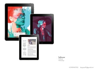 Software
Indesign
Photoshop
+91 9874457252 dsignpaul15@gmail.com
 