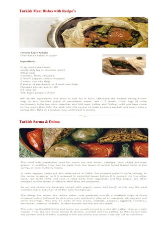 Turkish Meat Dishes with Recipe’s




Turkish Sarma & Dolma
 