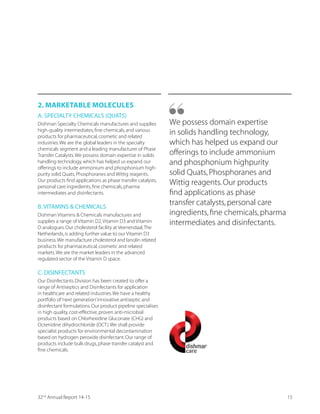 77+0 
 ,EWXEPPS]
Š 'PEWW  ÝRMWLMRK
area
BAVLA, GUJARAT,
INDIA-UNIT 7A, 7H, 7O
Š Multi-purpose plant for
starting material
Š 39 Reactors of total
GETEGMX]  /0 XSXEP
Š ,MKL ZEGYYQ HMWXMPPEXMSR
Š  ,]HVSKIREXMSR 6IEGXSVW
  /0  /0 ERH
  /0
Š Three Ozonolysis Reactors
 