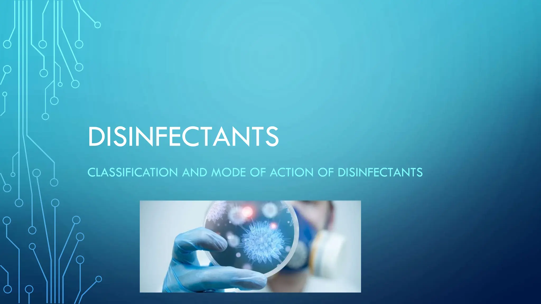 Disinfectants in microbiology , bpharm 2nd year PPT