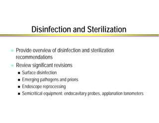 References
Rutala WA, Weber DJ. CJD: Recommendations for disinfection and
sterilization. Clin Infect Dis 2001;32:1348
Ruta...