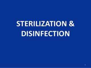 Disinfection and sterilization Lecture 