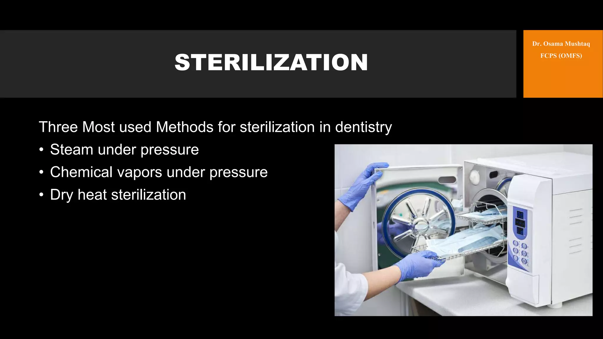 Disinfection and sterilization In Dentistry | PPTX
