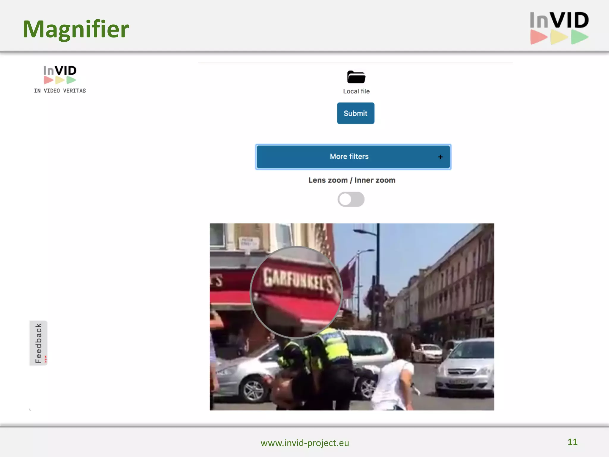 11
Magnifier
www.invid-project.eu