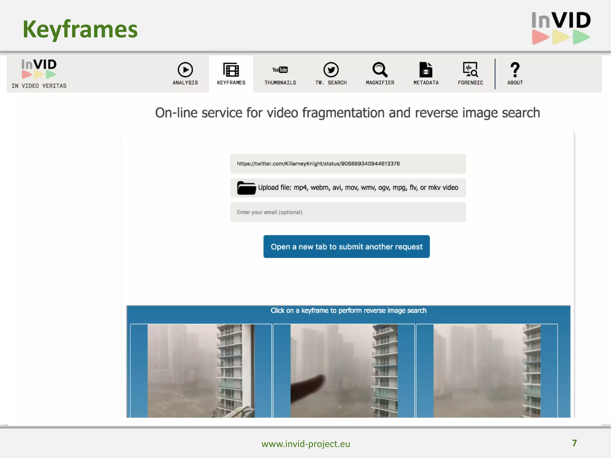 7
Keyframes
www.invid-project.eu