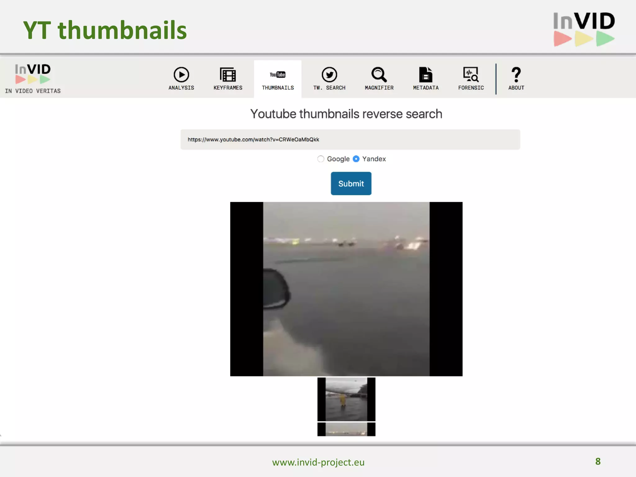 8
YT thumbnails
www.invid-project.eu