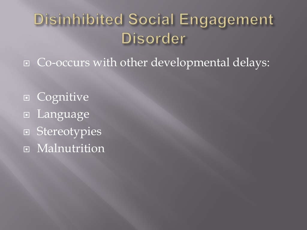 Disinhibited Social Engagement Disorder Symptoms – DUZNS