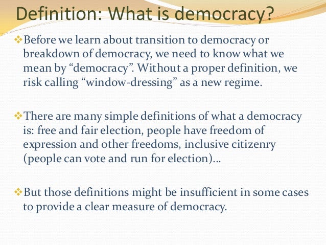 an introduction to the definition of democracy Introduction within the last if the definition of democracy involves only a low stand-ard, then differences among established democracies can hardly be identified. an introduction to the definition of democracy Introduction within the last if the definition of democracy involves only a low stand-ard, then differences among established democracies can hardly be identified.