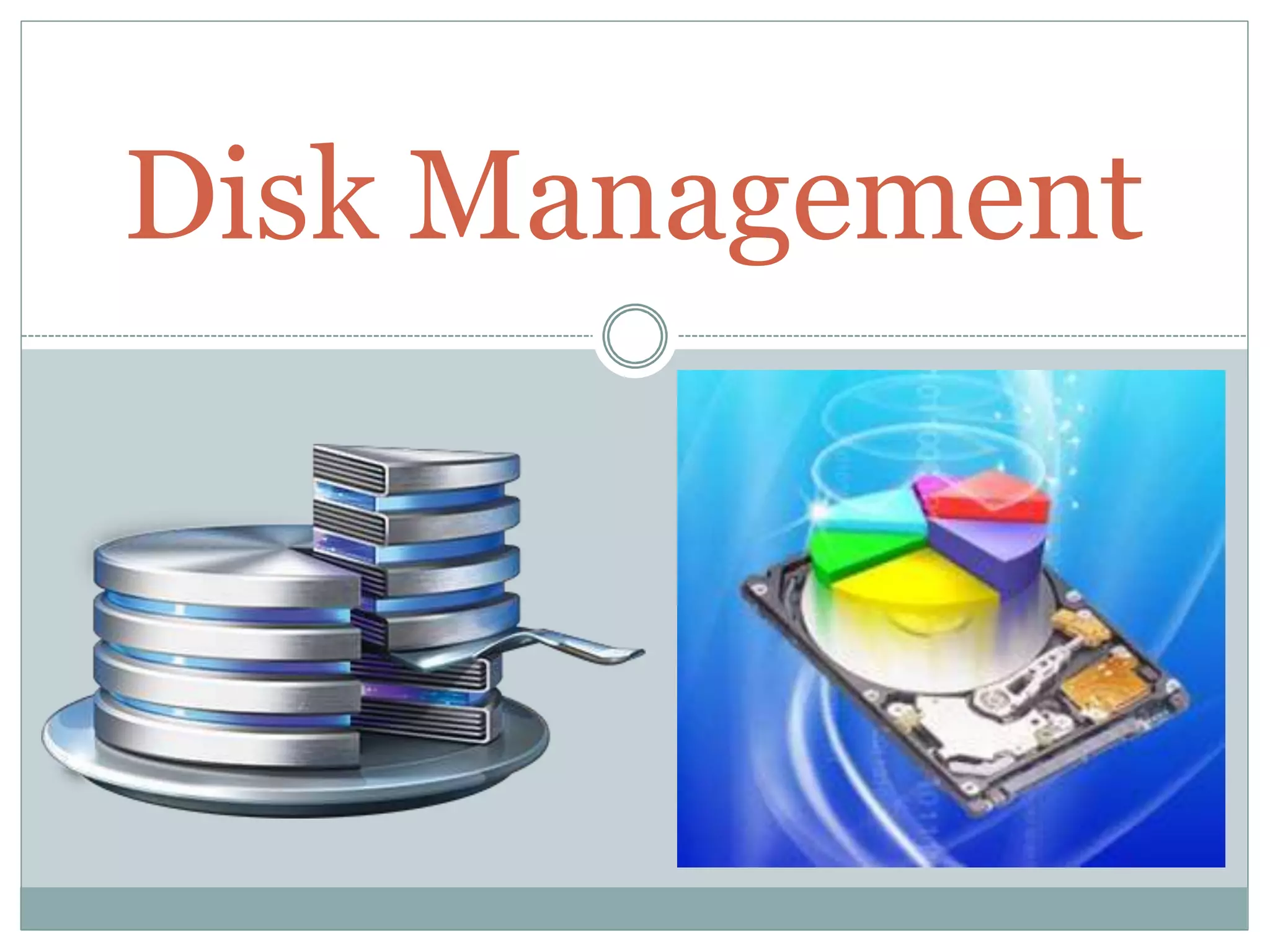 Disk management | PPTX