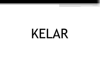 KELAR
 