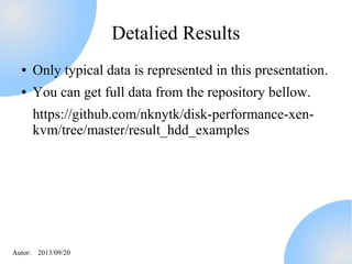 Disk Performance Comparison Xen v.s. KVM | ODP